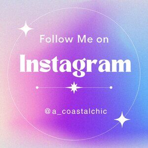 Follow @a_coastalchic on Instagram!  Let's share tips and grow together!